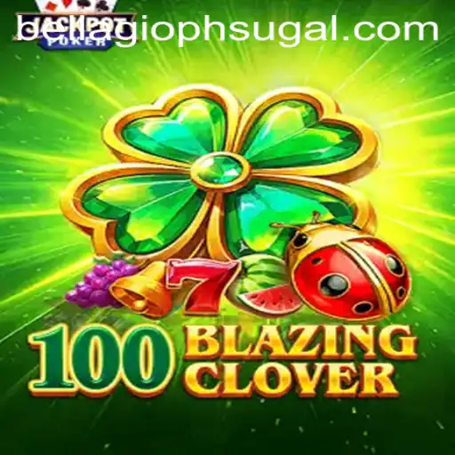 Experience the Thrill of 100BlazingClover at Bellagio PH